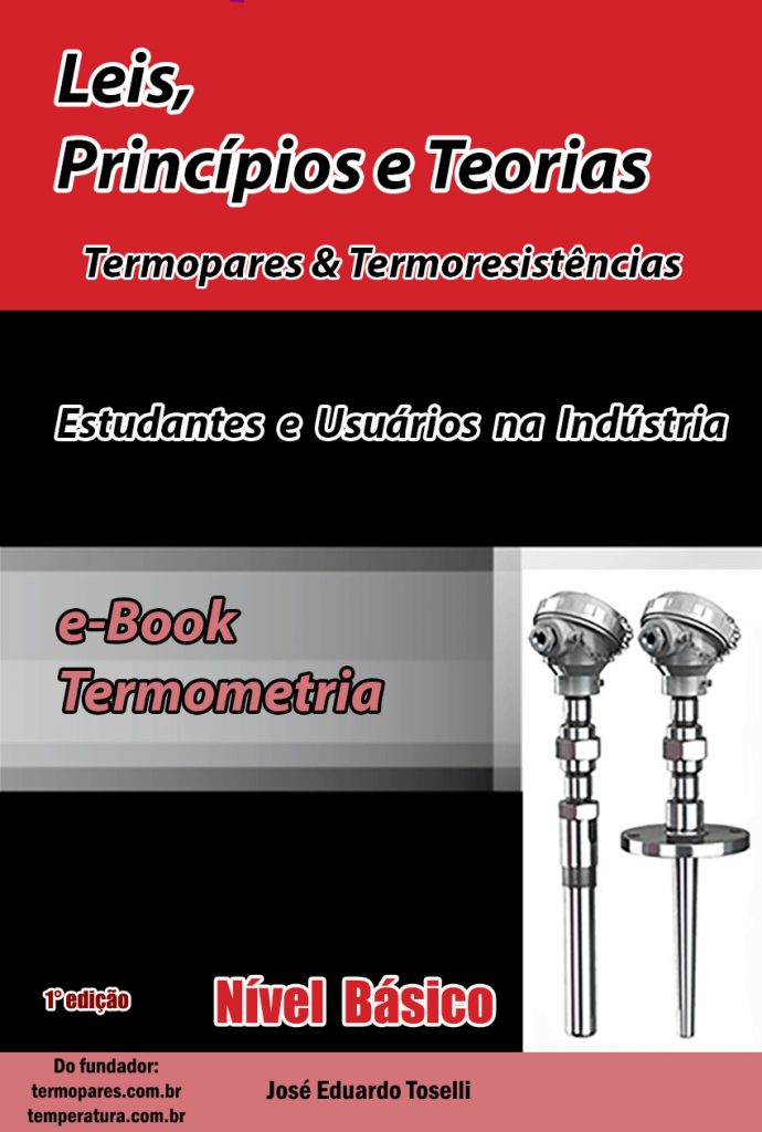 Termopar efeito termoelétrico Seebeck tem no Livro de Termometria Leis, Princípios e Teorias de Termopares e Termoresistências